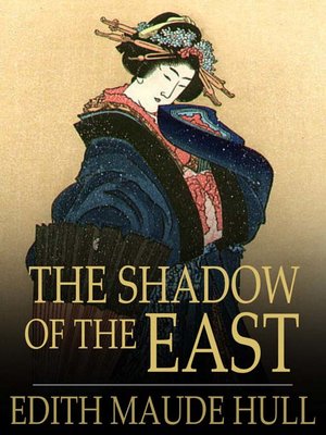 cover image of The Shadow of the East